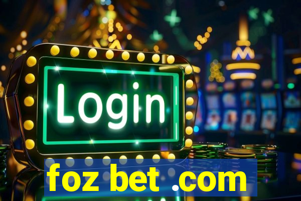 foz bet .com